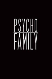 Psycho Family