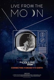 The Collins Story: Connecting the Moon to the Earth - Live from the Moon
