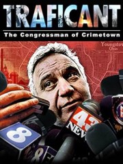 Traficant: The Congressman of Crimetown