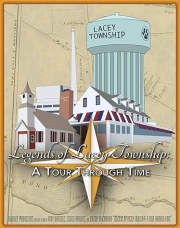 Legends of Lacey Township: A Tour Through Time