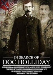 In Search of Doc Holliday