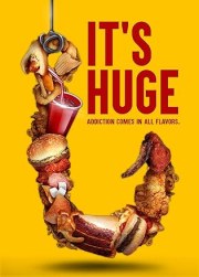 It's Huge: The Obesity Documentary