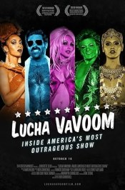 Lucha VaVoom: Inside America's Most Outrageous Show
