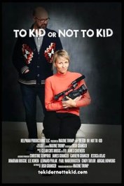 To Kid or Not to Kid
