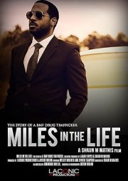 Miles in the Life