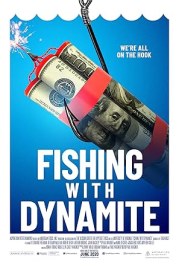 Fishing with Dynamite