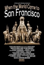 When the World Came to San Francisco