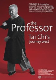 The Professor: Tai Chi's Journey West