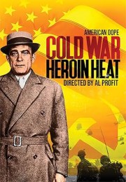 American Dope: Cold War Heroin Heat