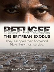 Refugee: The Eritrean Exodus