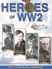 Heroes of World War II: The European Campaign