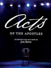Acts of the Apostles with Joe Boyd