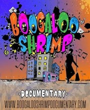 Boogaloo Shrimp Documentary