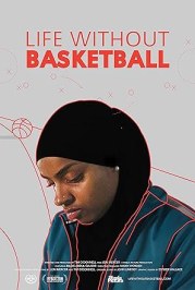 Life Without Basketball