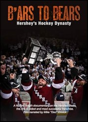 B'ars to Bears: Hershey's Hockey Dynasty