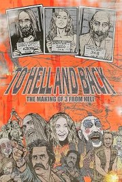 To Hell and Back: The Making of '3 from Hell'