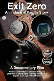 Exit Zero: An Industrial Family Story