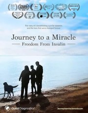 Journey to a Miracle: Freedom from Insulin