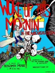 Woke Up This Mornin' in the Arkansas Delta