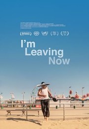 I'm Leaving Now