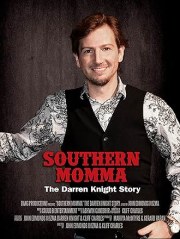 Southern Momma: The Darren Knight Story
