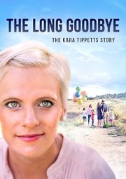 The Long Goodbye-The Kara Tippetts Story