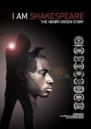 I Am Shakespeare: The Henry Green Story
