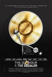 The Glamour & the Squalor