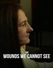 The Wounds We Cannot See