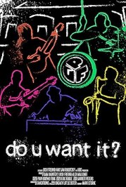Do U Want It?