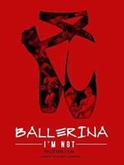 Ballerina I'm Not
