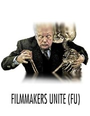 Filmmakers Unite (FU)