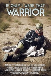 If Only I Were That Warrior