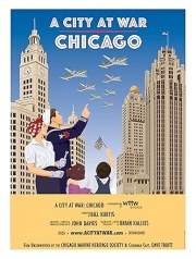 A City at War: Chicago