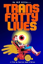 TransFatty Lives