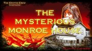 The Mysterious Monroe House