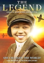 The Legend: The Bessie Coleman Story