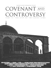 Covenant and Controversy II: The City of the Great King