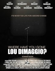 Where Have You Gone, Lou DiMaggio?