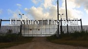 El Muro: The Wall