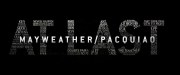 Mayweather/Pacquiao: At Last