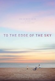 To the Edge of the Sky