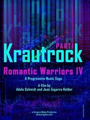 Romantic Warriors IV: Krautrock (Part I)