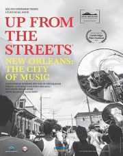 Up from the Streets: New Orleans: The City of Music