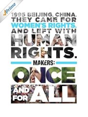 MAKERS: Once and for All