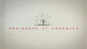 The State of Eugenics