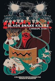 Black Snake Killaz: A #NoDAPL Story