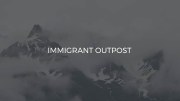 Immigrant Outpost
