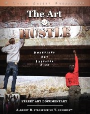 The Art of Hustle: Street Art Documentary