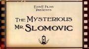 The Mysterious Mr. Slomovic